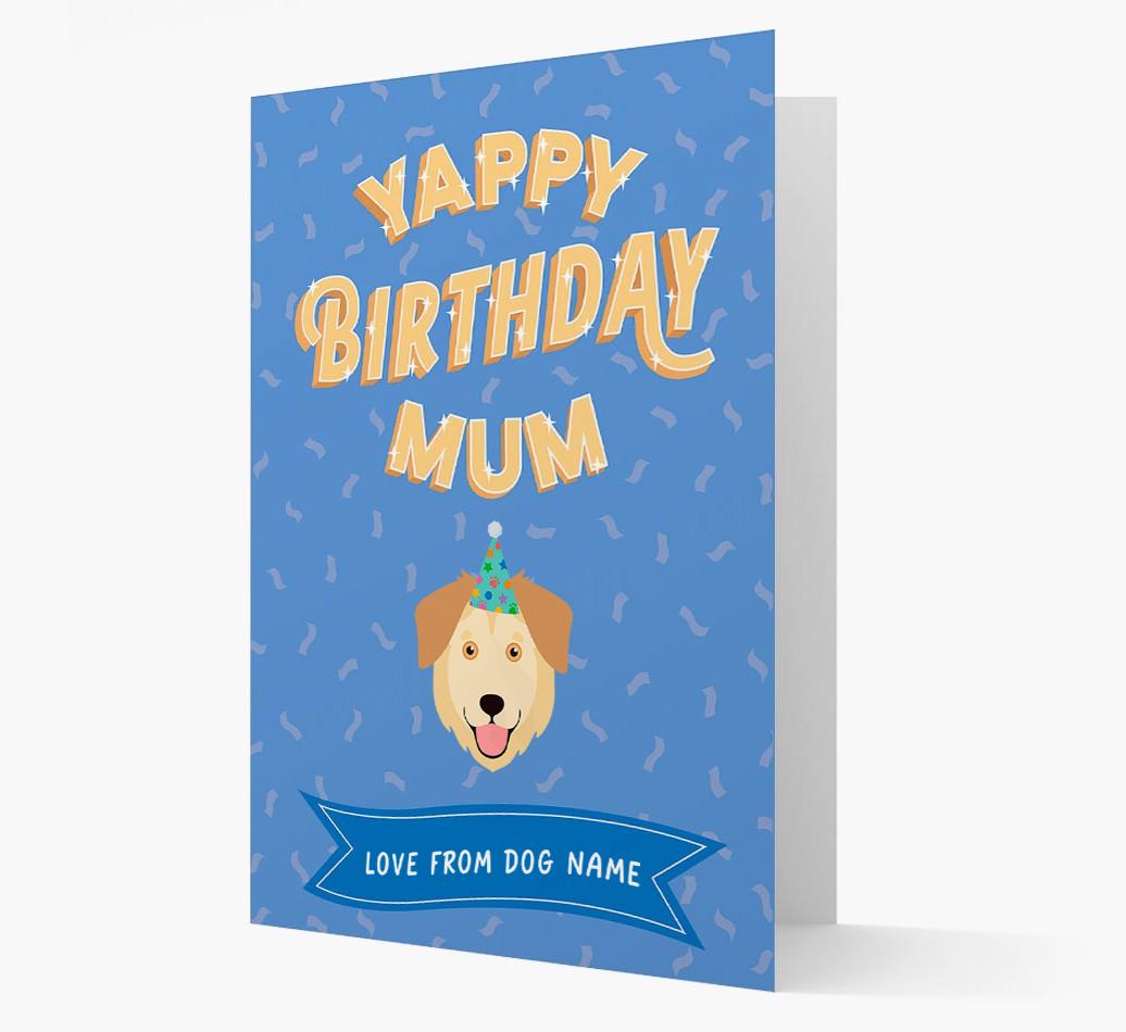 Yappy Birthday Mum : Personalised {breedCommonName} Card