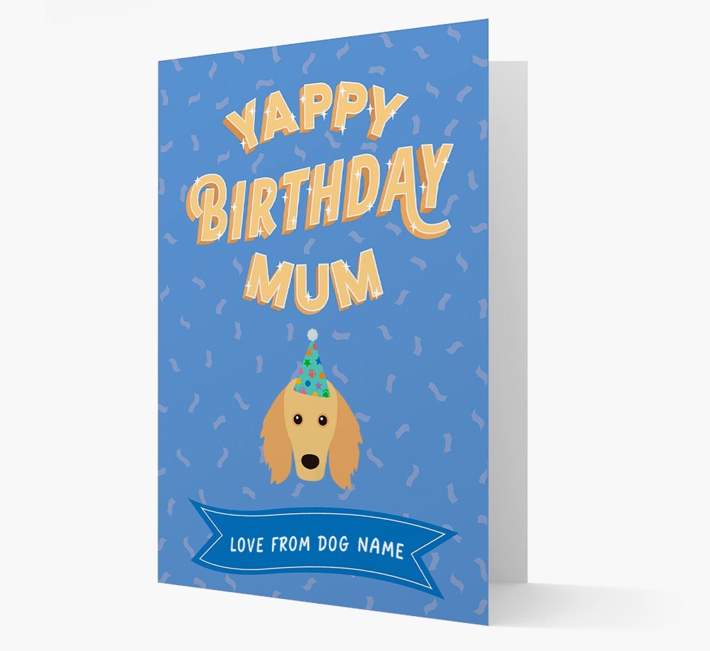 Yappy Birthday Mum : Personalised {breedCommonName} Card