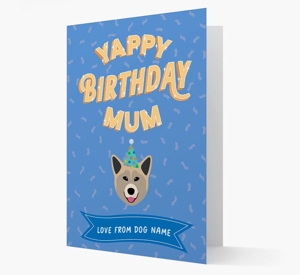 Yappy Birthday Mum : Personalised {breedCommonName} Card