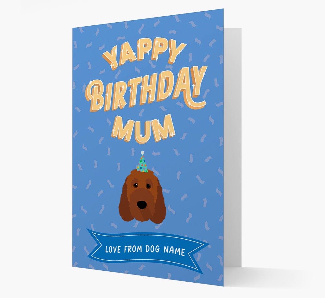 Yappy Birthday Mum : Personalised {breedCommonName} Card