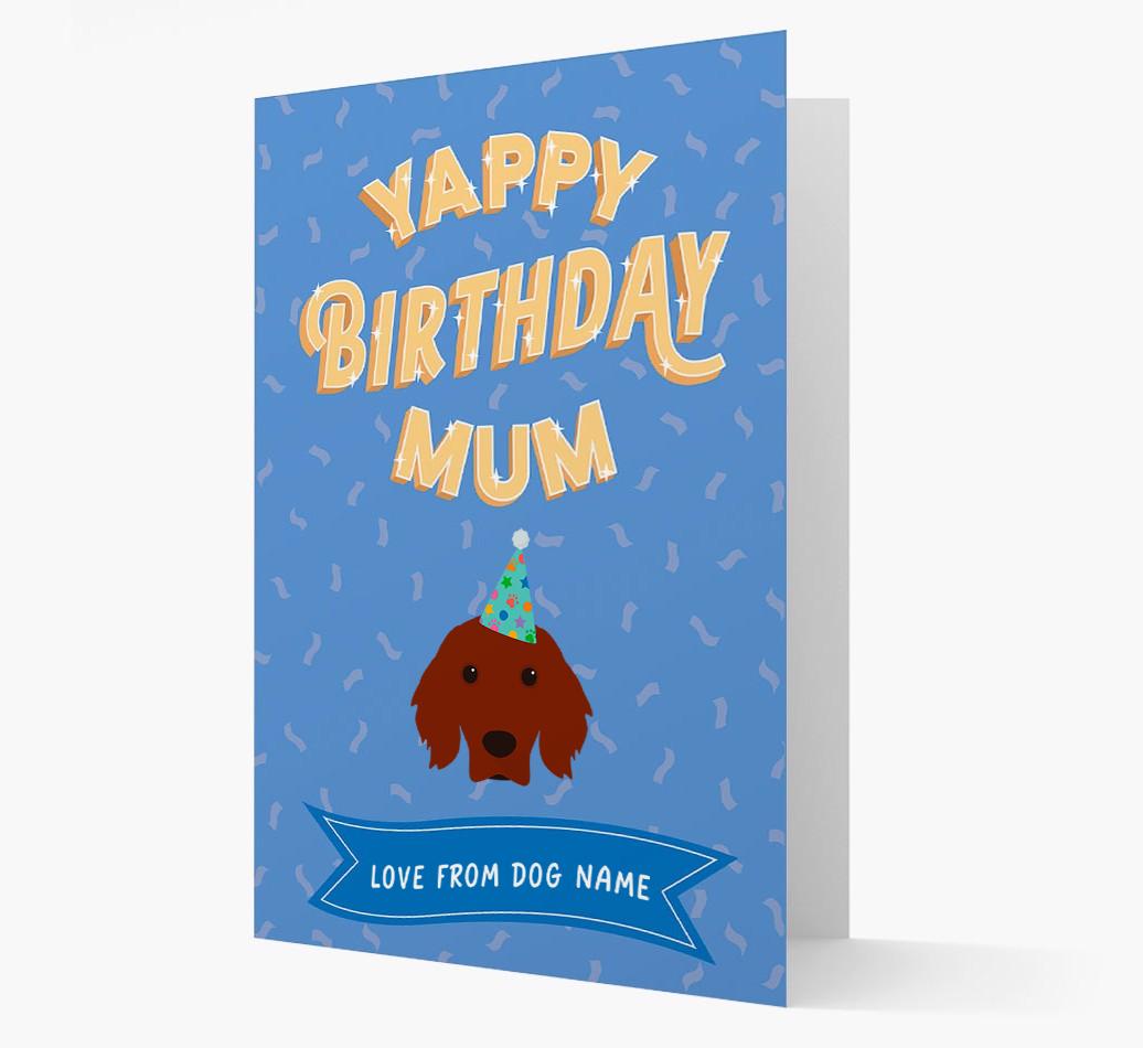 Yappy Birthday Mum : Personalised {breedCommonName} Card