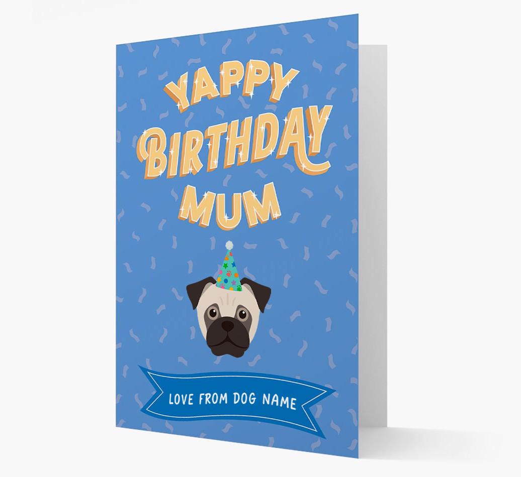 Yappy Birthday Mum : Personalised {breedCommonName} Card