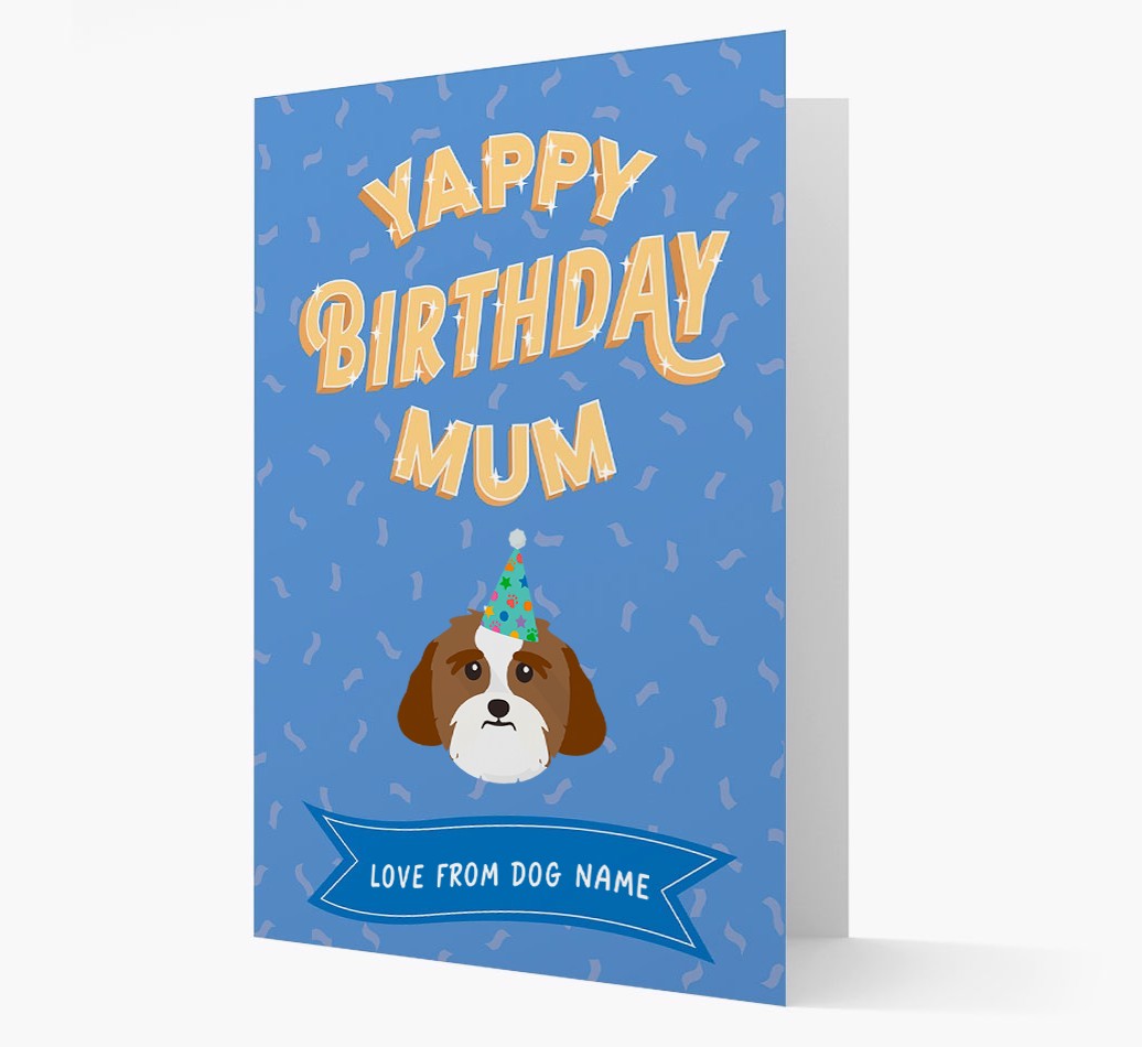 Yappy Birthday Mum : Personalised {breedCommonName} Card
