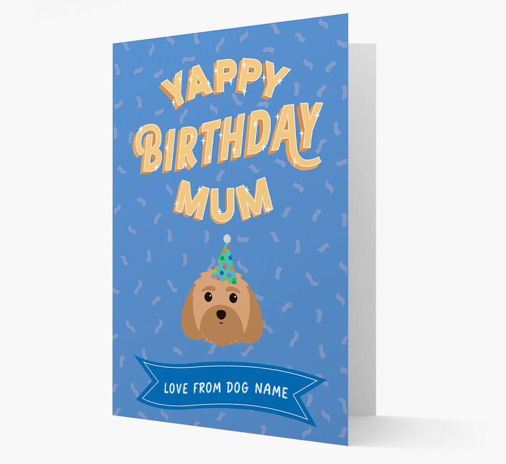 Yappy Birthday Mum : Personalised {breedCommonName} Card
