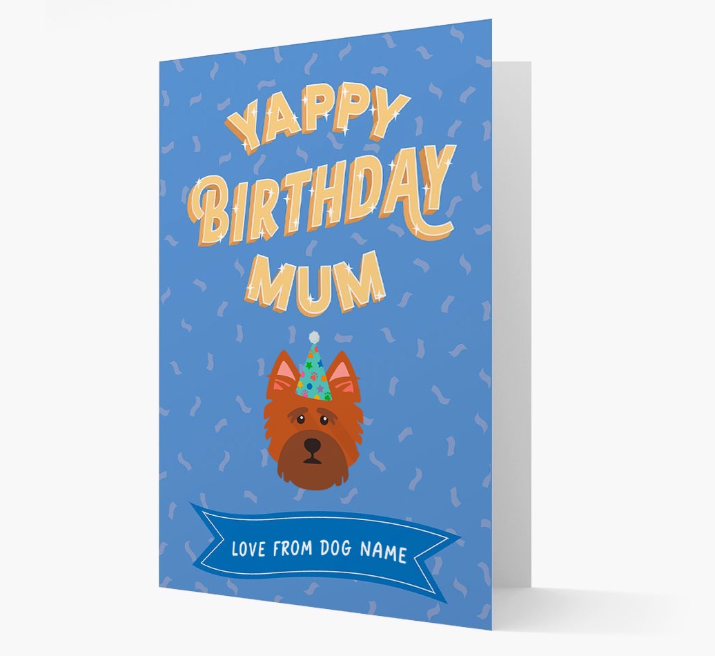 Yappy Birthday Mum : Personalised {breedCommonName} Card
