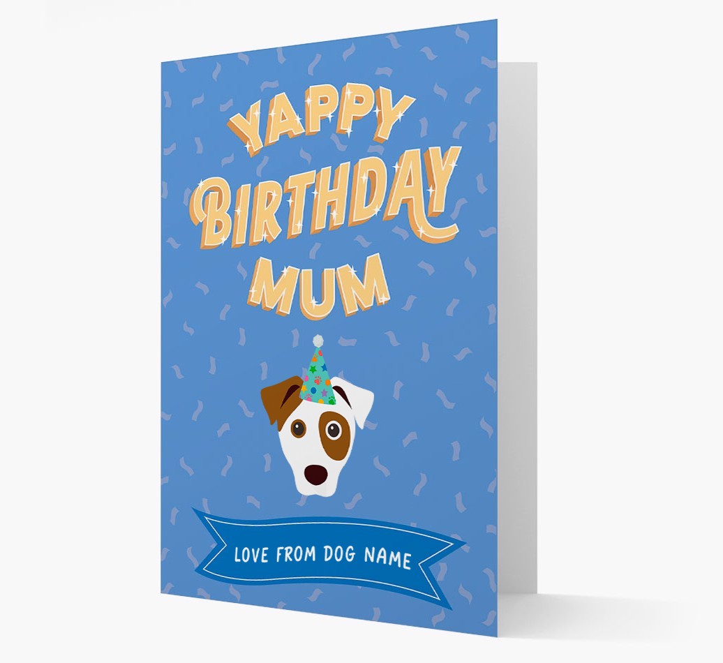 Yappy Birthday Mum : Personalised {breedCommonName} Card