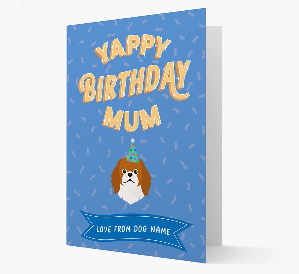 Yappy Birthday Mum : Personalised {breedCommonName} Card
