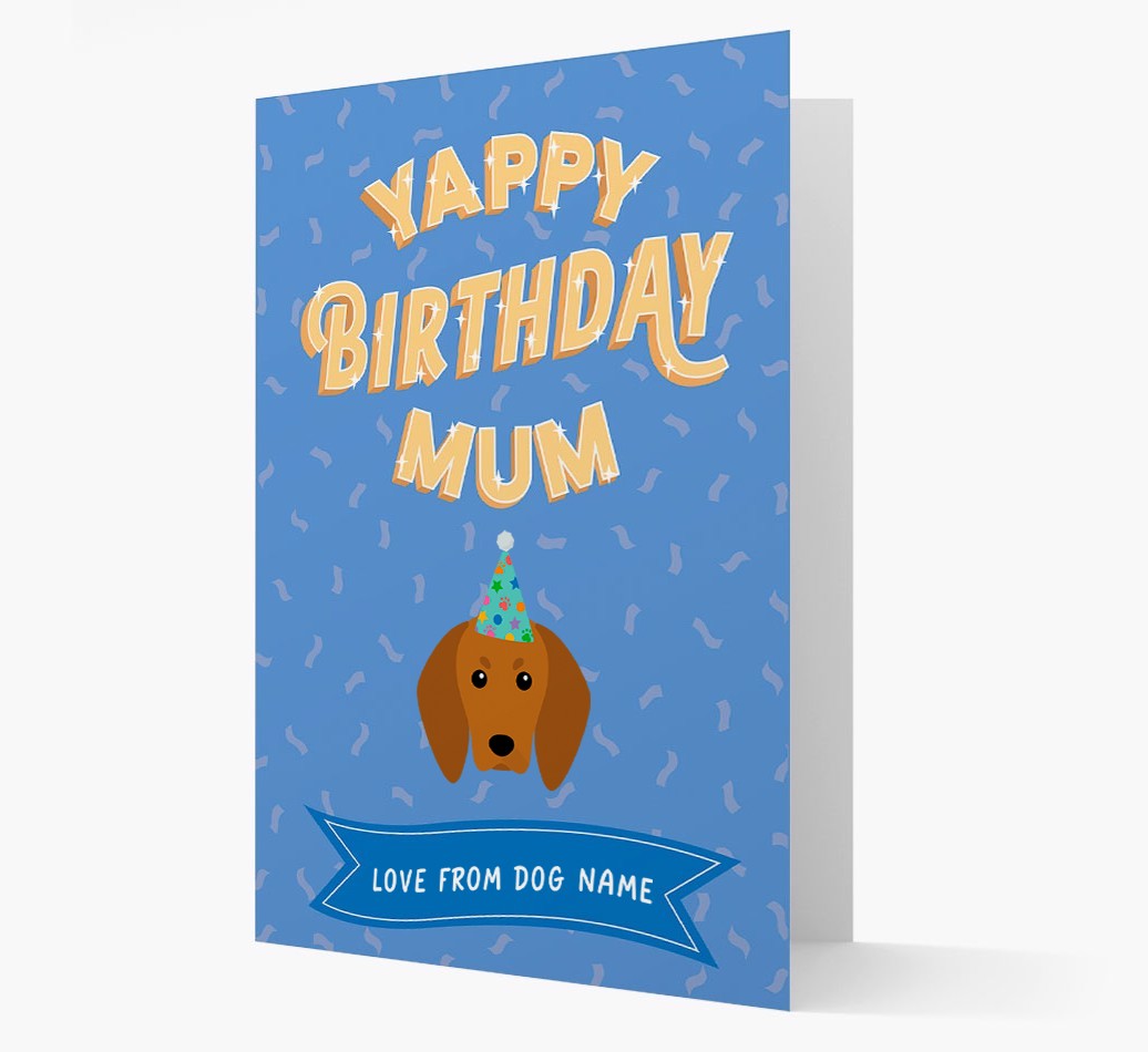 Yappy Birthday Mum : Personalised {breedCommonName} Card