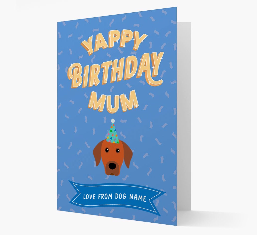 Yappy Birthday Mum : Personalised {breedCommonName} Card