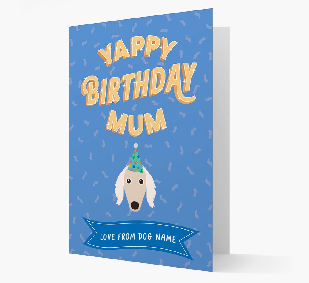 Yappy Birthday Mum : Personalised {breedCommonName} Card