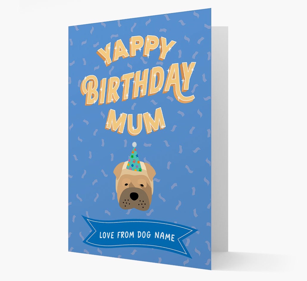 Yappy Birthday Mum : Personalised {breedCommonName} Card