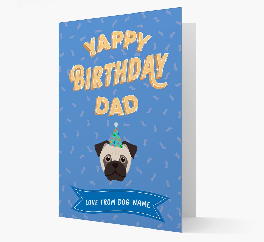 Yappy Birthday Dad : Personalised {breedCommonName} Card