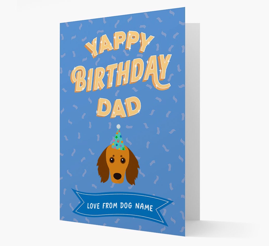 Yappy Birthday Dad : Personalised {breedCommonName} Card
