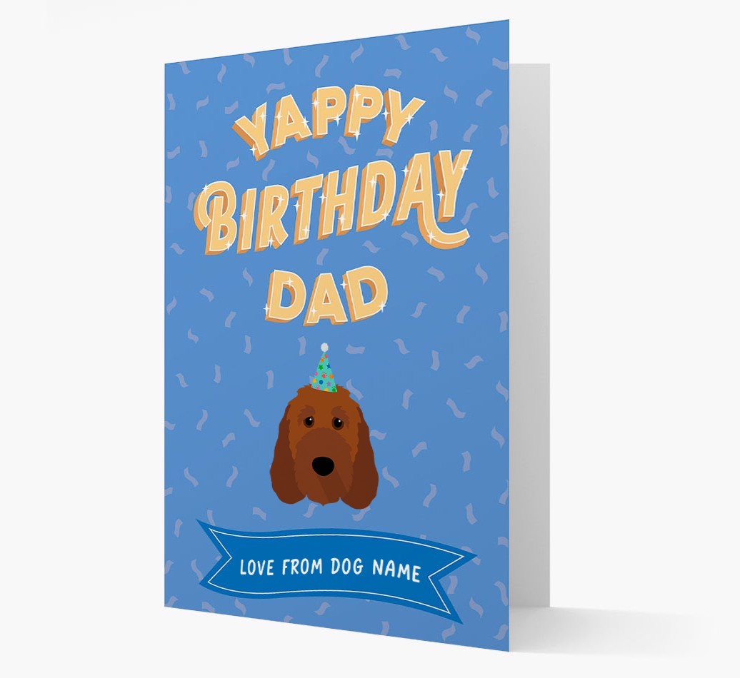 Yappy Birthday Dad : Personalised {breedCommonName} Card