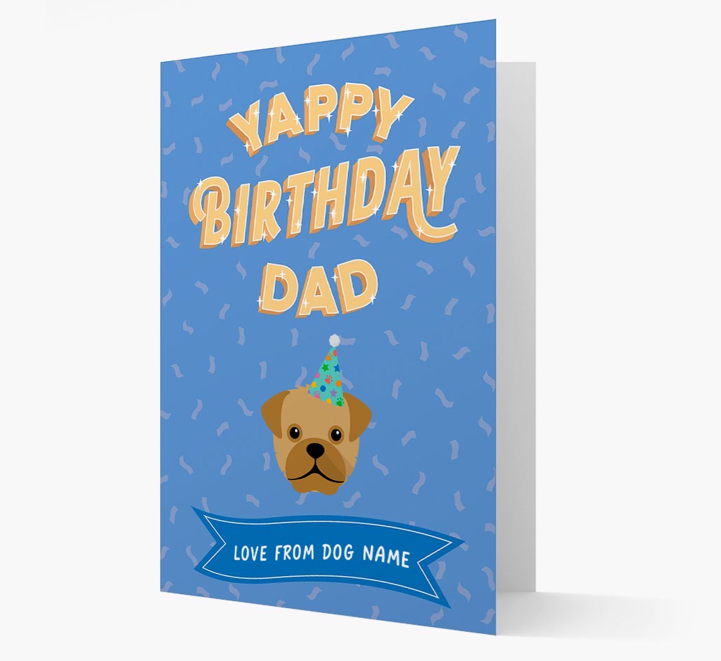 Yappy Birthday Dad : Personalised {breedCommonName} Card