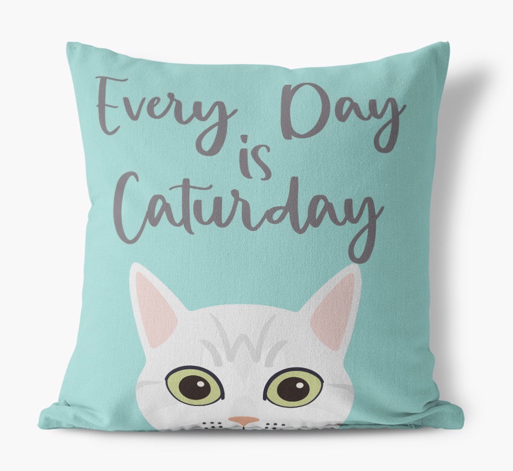 Everyday is Caturday: Personalised {breedCommonName} Canvas Cushion