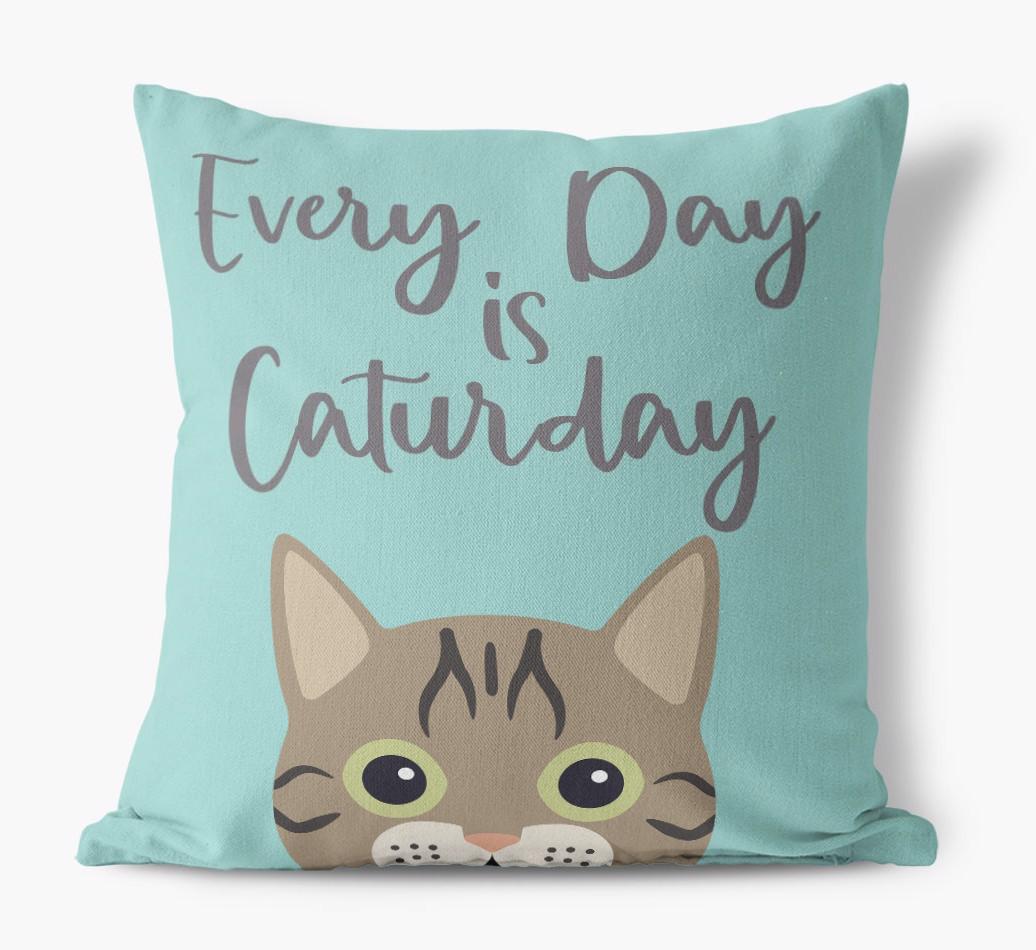 Everyday is Caturday: Personalized {breedCommonName} Canvas Cushion