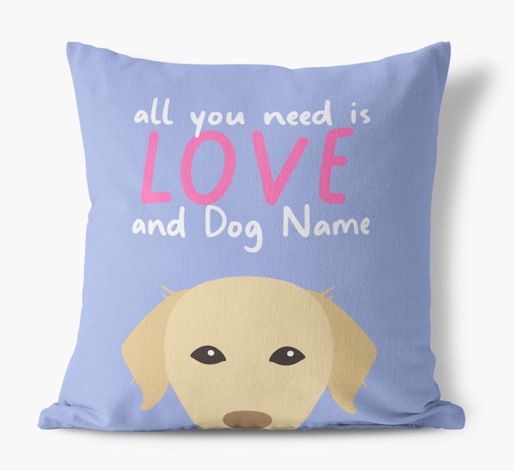 All You Need Is Love: Personalised {breedFullName} Canvas Cushion