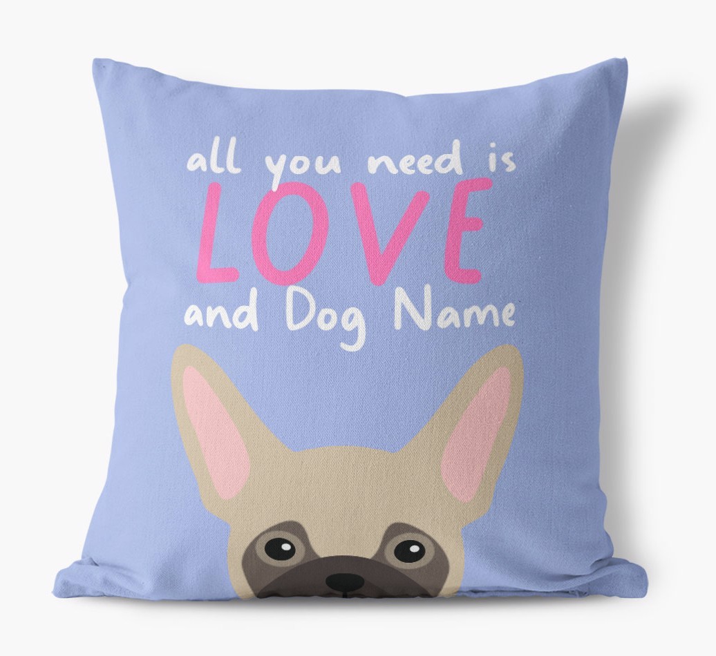 All You Need Is Love: Personalised {breedFullName} Canvas Cushion