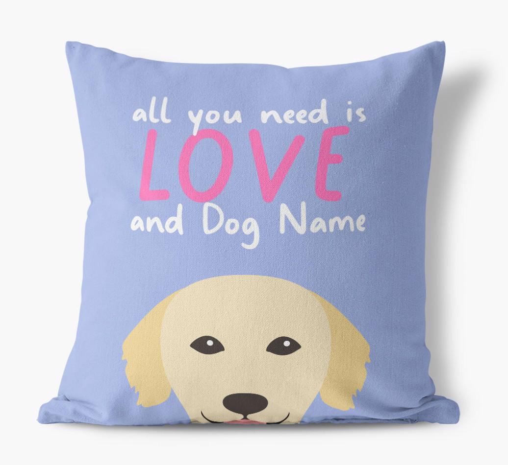 All You Need Is Love: Personalized {breedFullName} Canvas Pillow