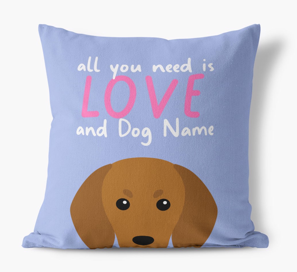 All You Need Is Love: Personalised {breedFullName} Canvas Cushion