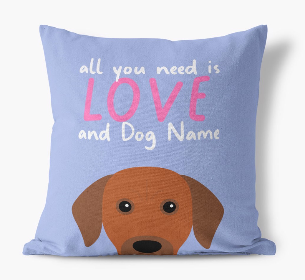All You Need Is Love: Personalised {breedFullName} Canvas Cushion