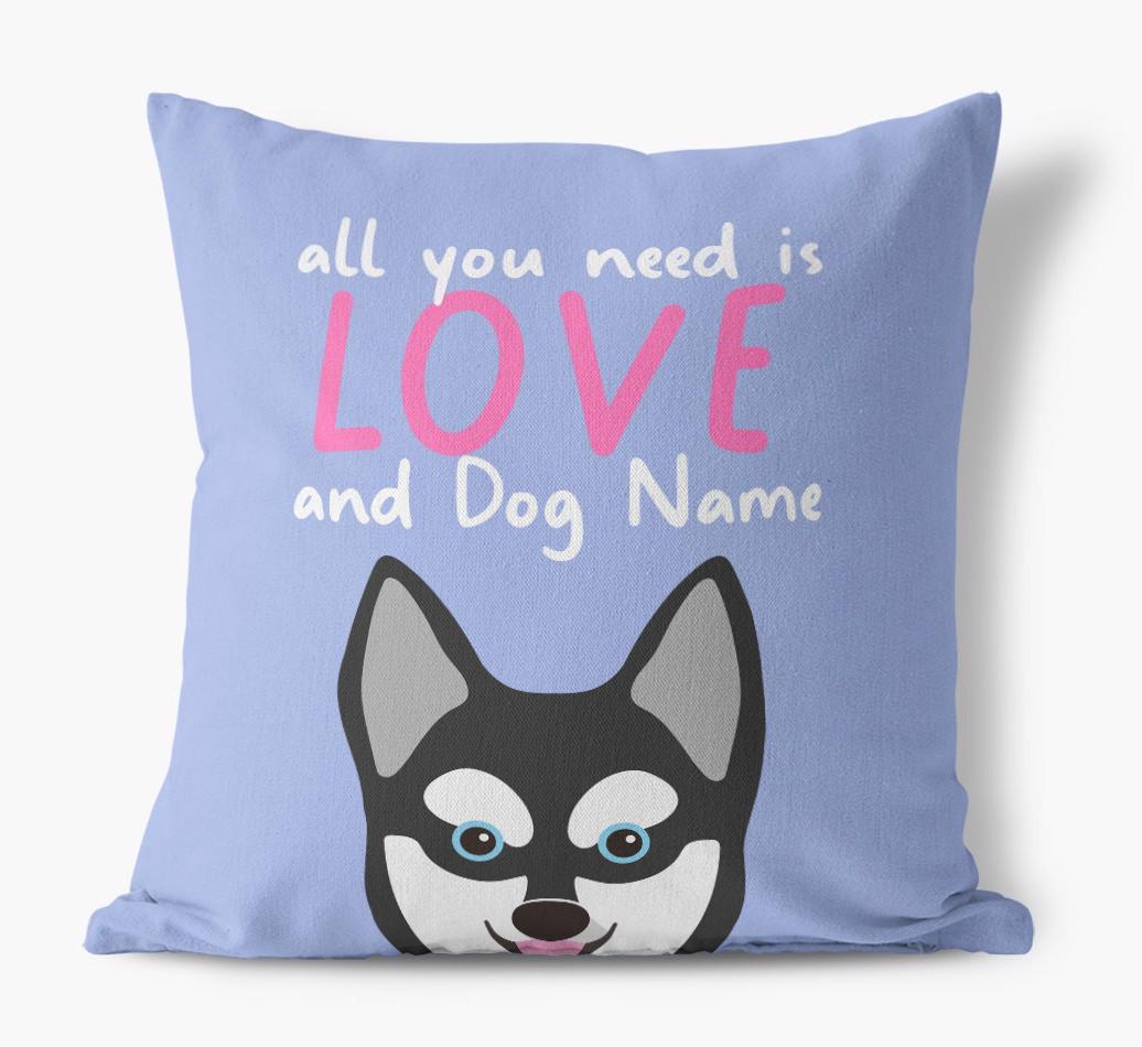 All You Need Is Love: Personalized {breedFullName} Canvas Pillow