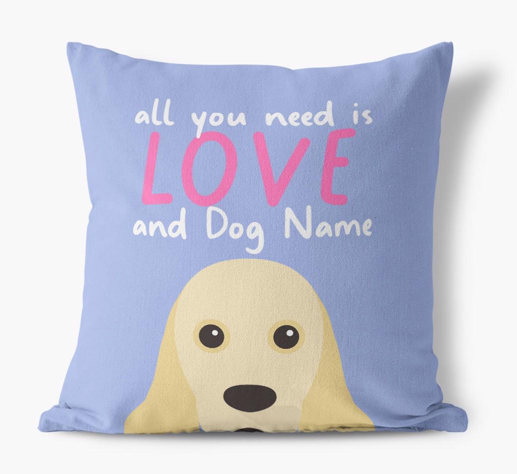 All You Need Is Love: Personalized {breedFullName} Canvas Pillow