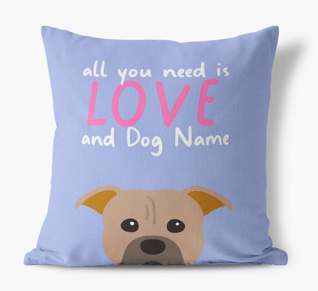 All You Need Is Love: Personalized {breedFullName} Canvas Pillow