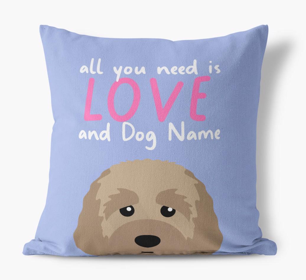 All You Need Is Love: Personalized {breedFullName} Canvas Pillow