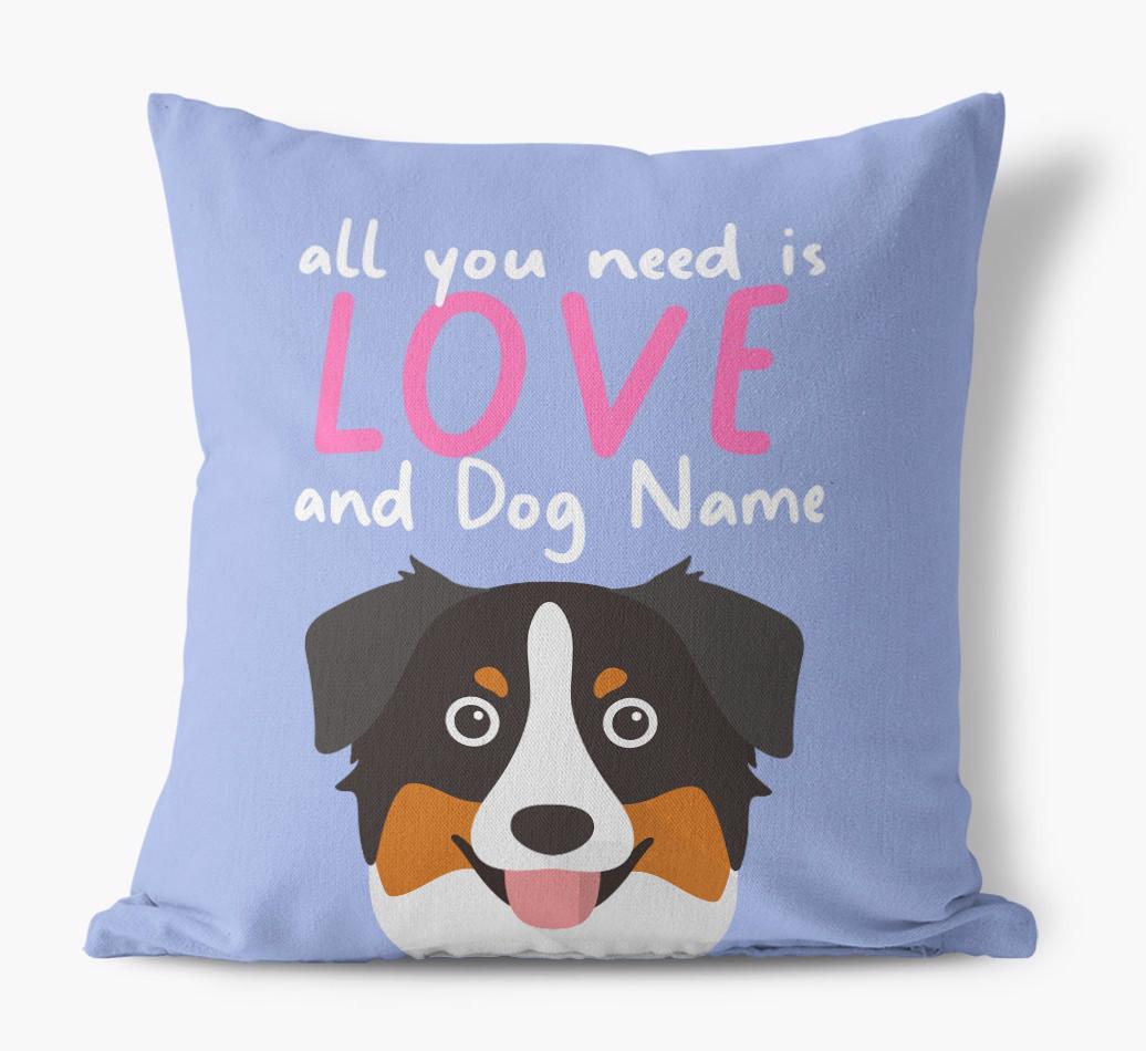 All You Need Is Love: Personalized {breedFullName} Canvas Pillow