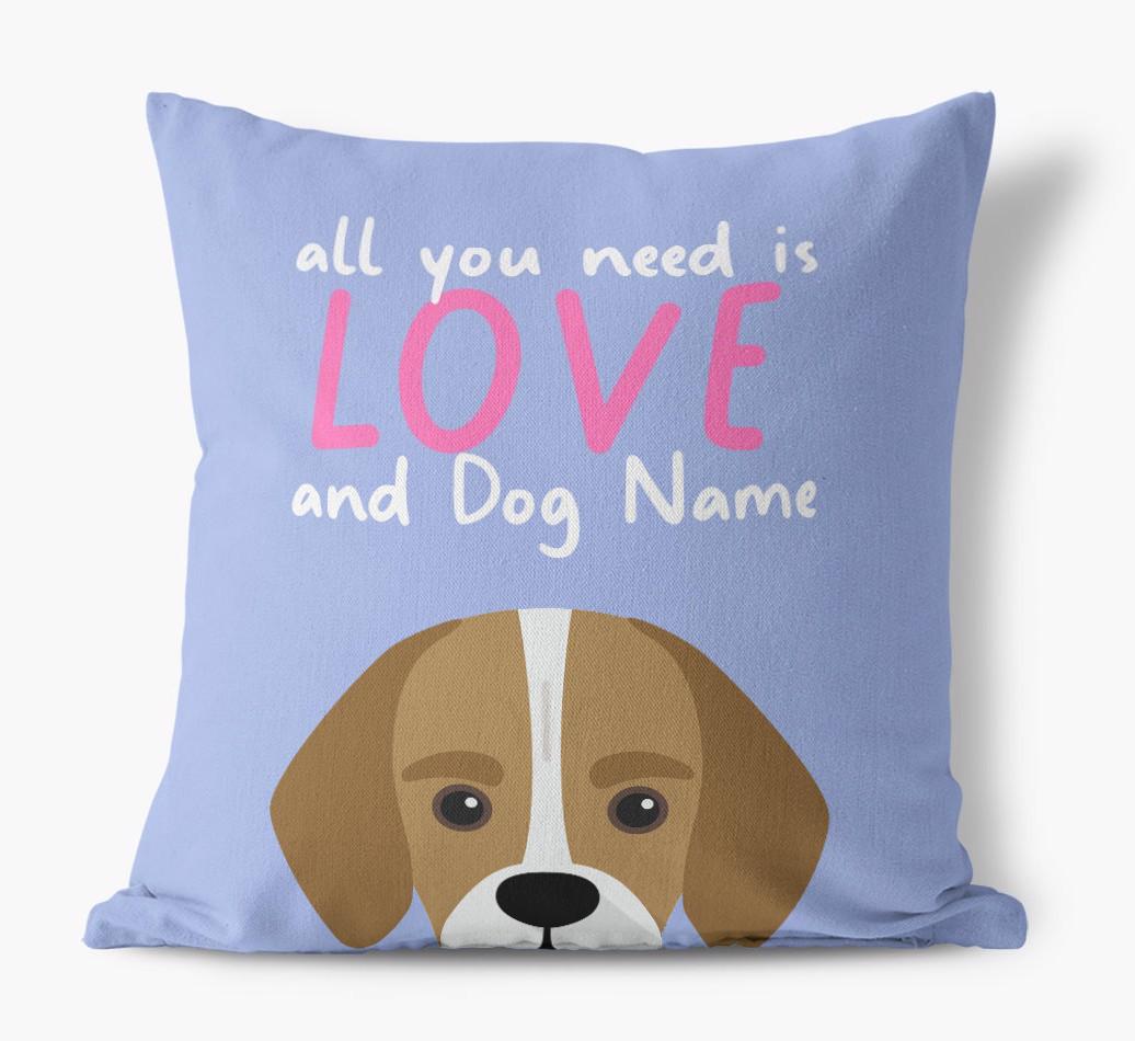 All You Need Is Love: Personalized {breedFullName} Canvas Pillow
