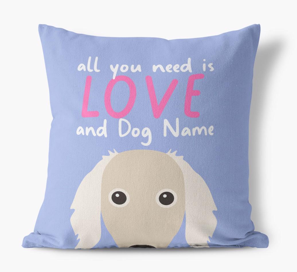 All You Need Is Love: Personalized {breedFullName} Canvas Pillow