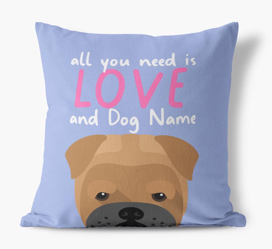 All You Need Is Love: Personalized {breedFullName} Canvas Pillow