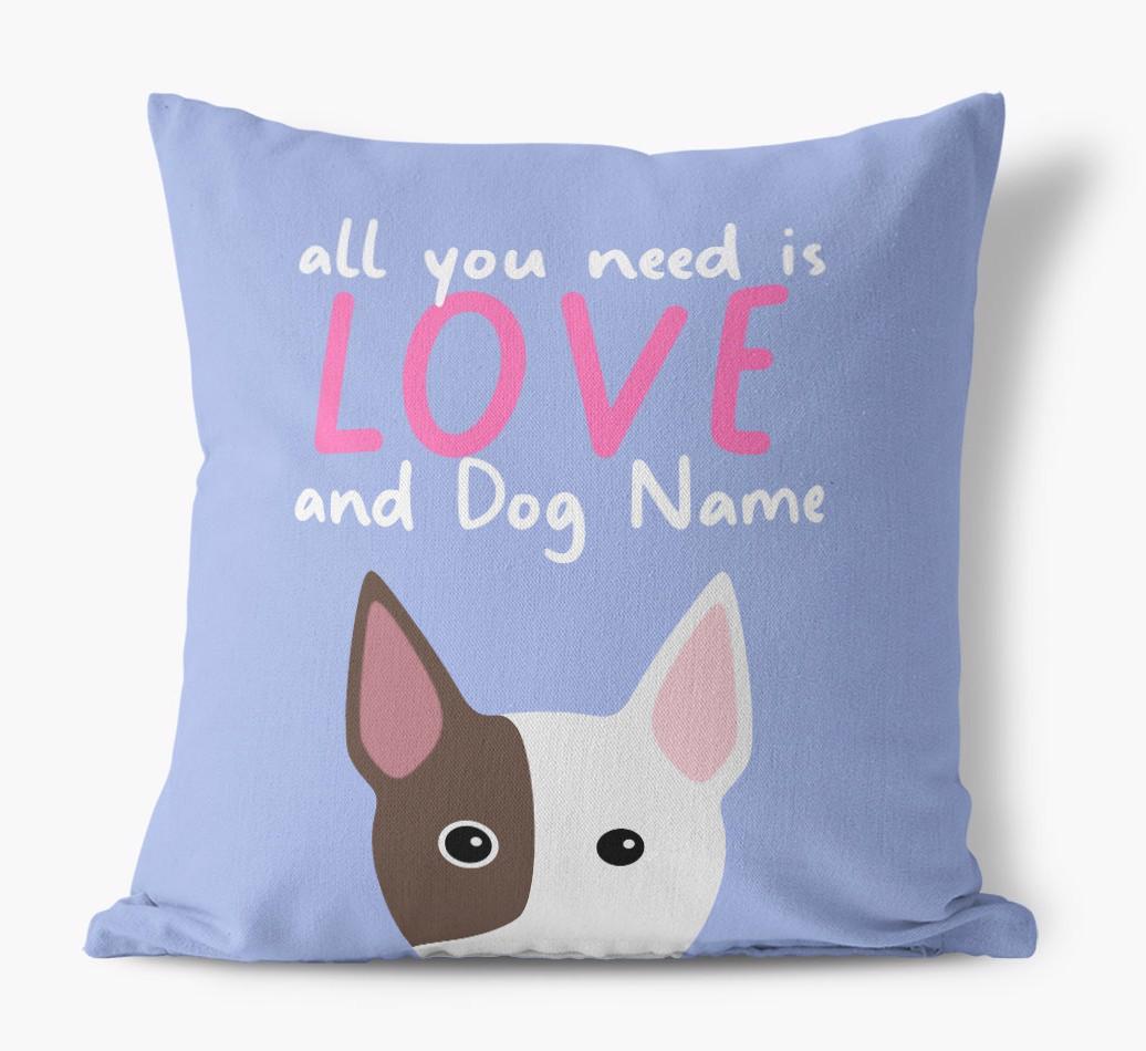 All You Need Is Love: Personalized {breedFullName} Canvas Pillow