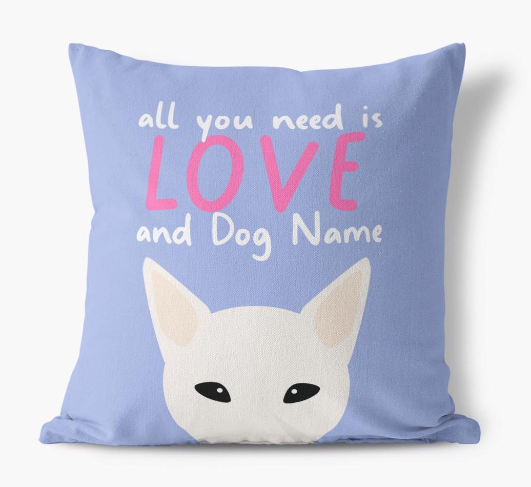 All You Need Is Love: Personalized {breedFullName} Canvas Pillow