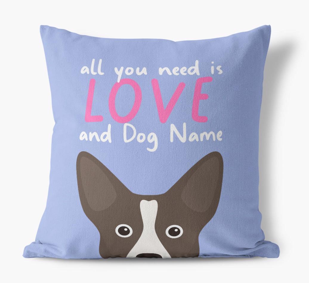 All You Need Is Love: Personalized {breedFullName} Canvas Pillow