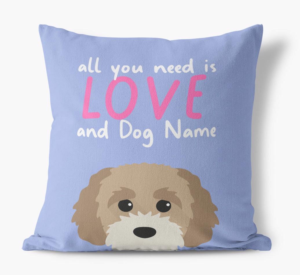 All You Need Is Love: Personalized {breedFullName} Canvas Pillow