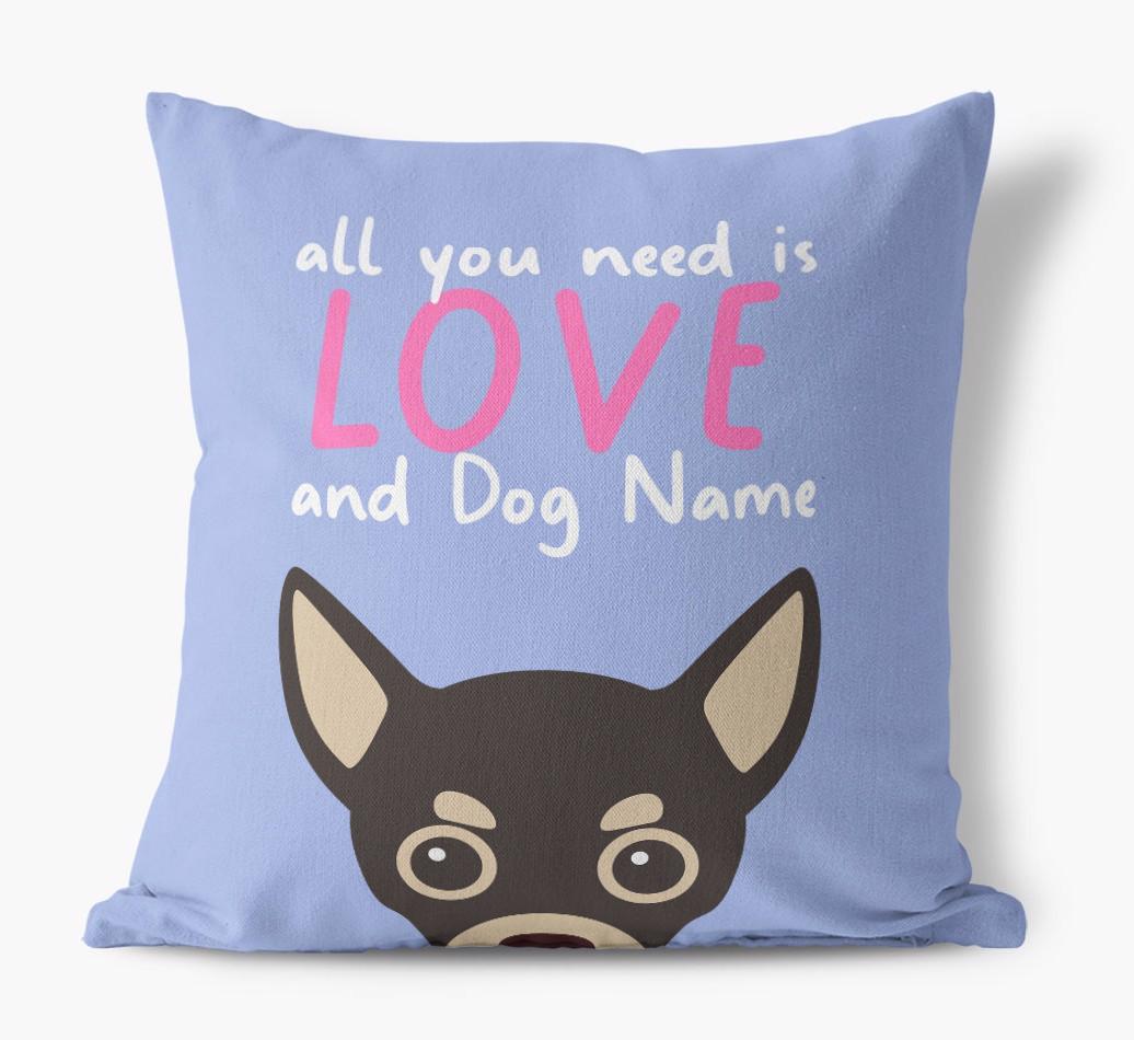 All You Need Is Love: Personalized {breedFullName} Canvas Pillow