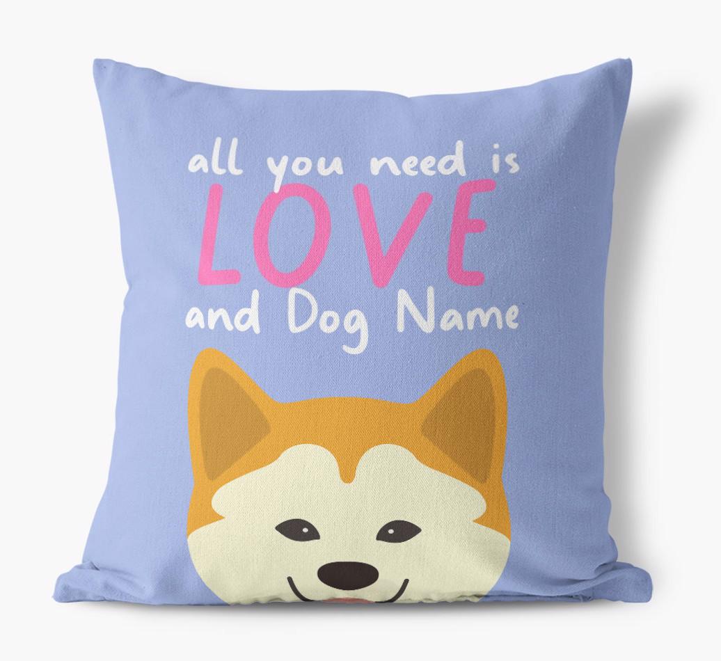 All You Need Is Love: Personalized {breedFullName} Canvas Pillow