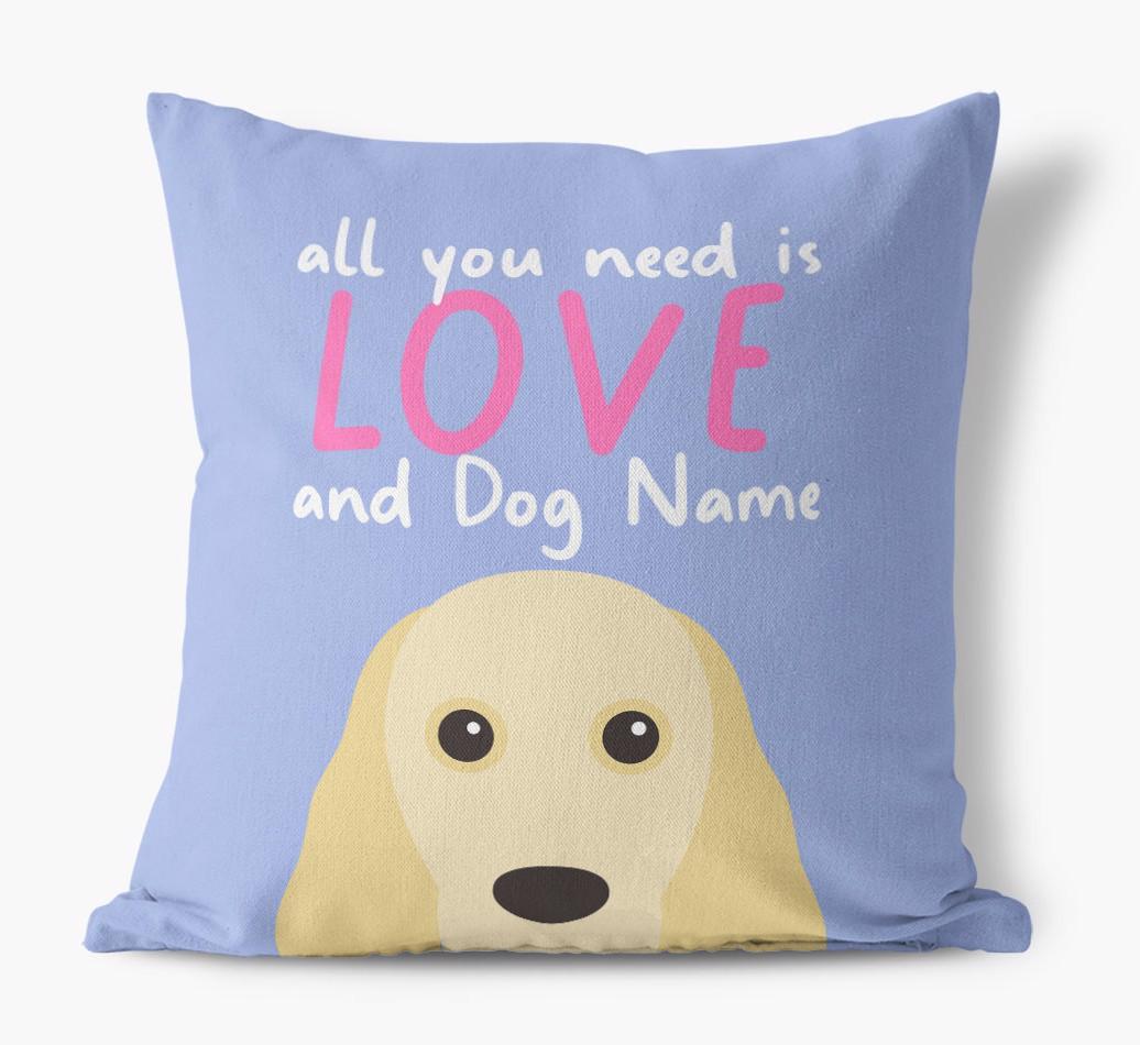 All You Need Is Love: Personalized {breedFullName} Canvas Pillow