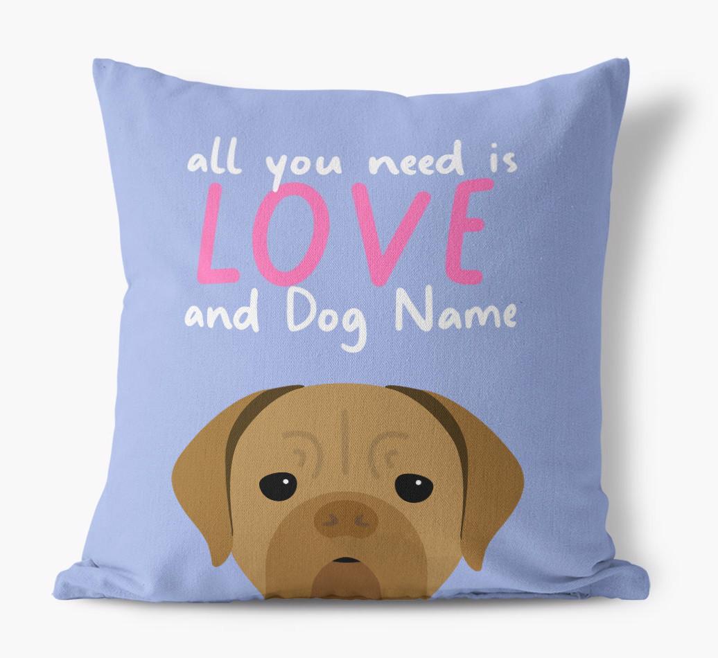 All You Need Is Love: Personalized {breedFullName} Canvas Pillow