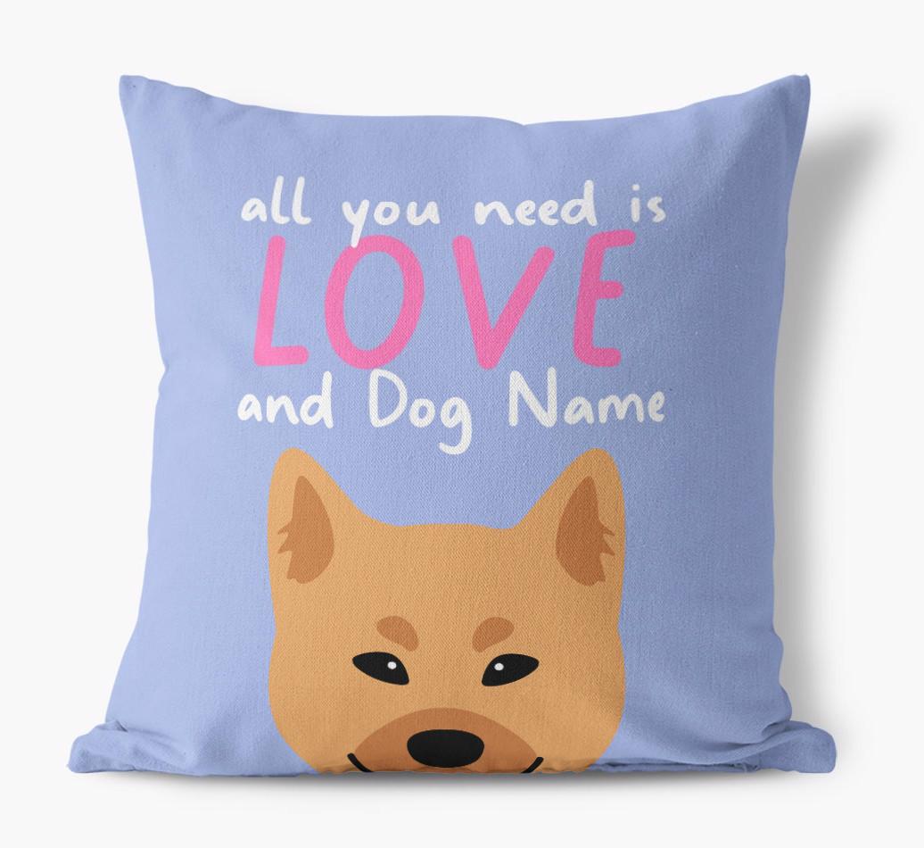 All You Need Is Love: Personalized {breedFullName} Canvas Pillow