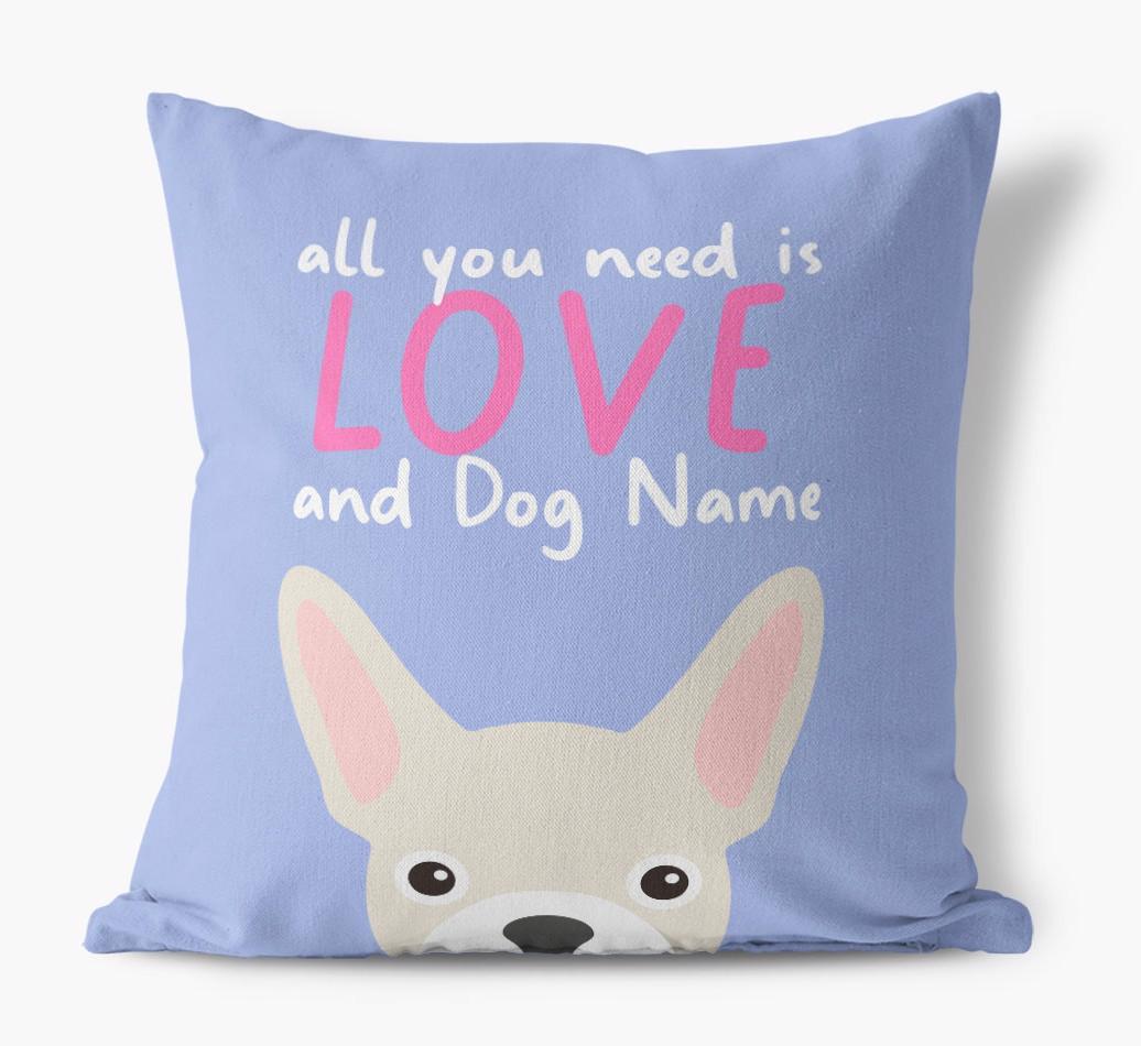 All You Need Is Love: Personalised {breedFullName} Canvas Cushion