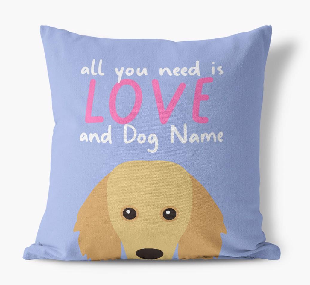 All You Need Is Love: Personalized {breedFullName} Canvas Pillow