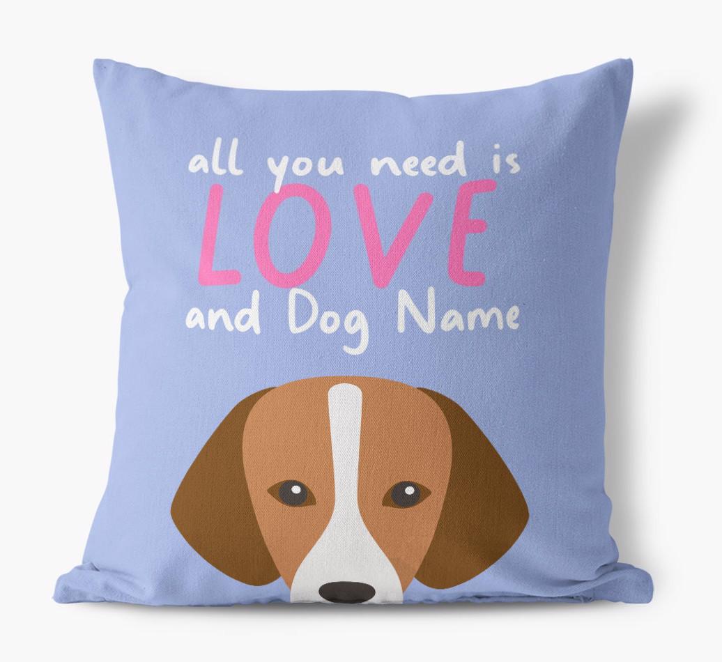 All You Need Is Love: Personalized {breedFullName} Canvas Pillow
