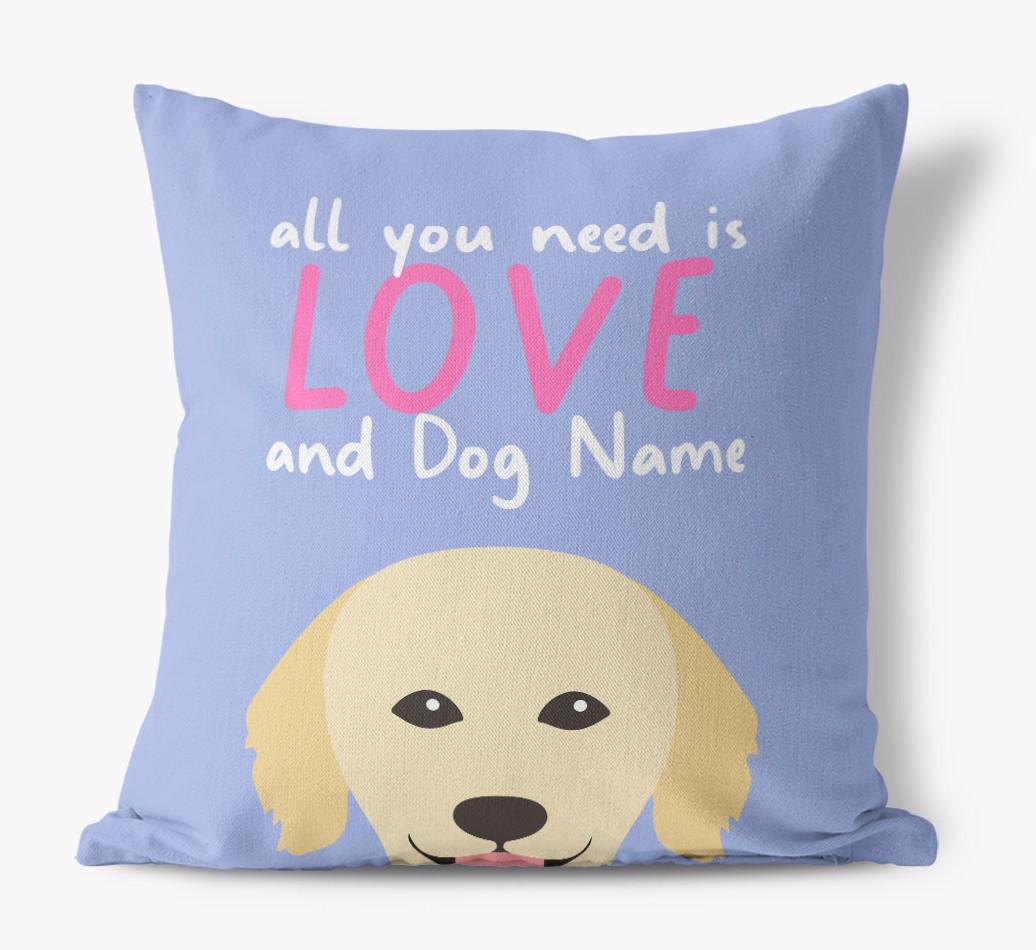 All You Need Is Love: Personalized {breedFullName} Canvas Pillow