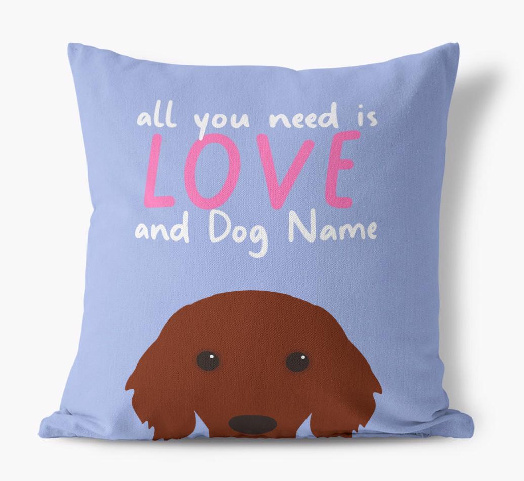 All You Need Is Love: Personalized {breedFullName} Canvas Pillow