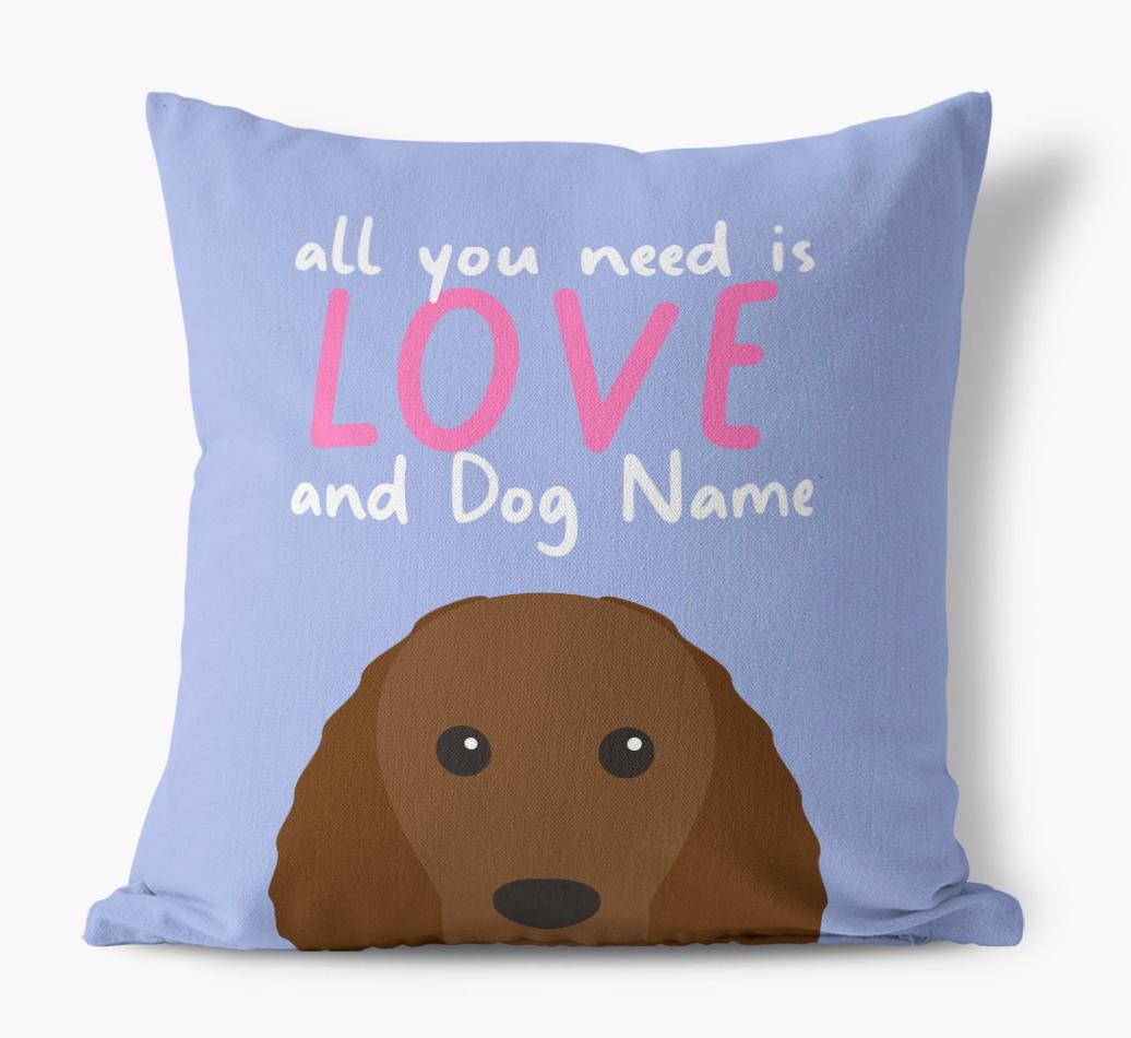 All You Need Is Love: Personalized {breedFullName} Canvas Pillow