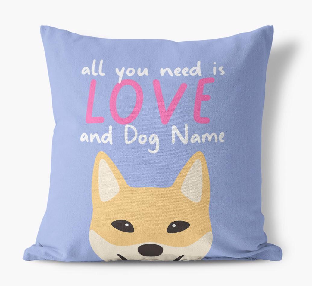 All You Need Is Love: Personalized {breedFullName} Canvas Pillow